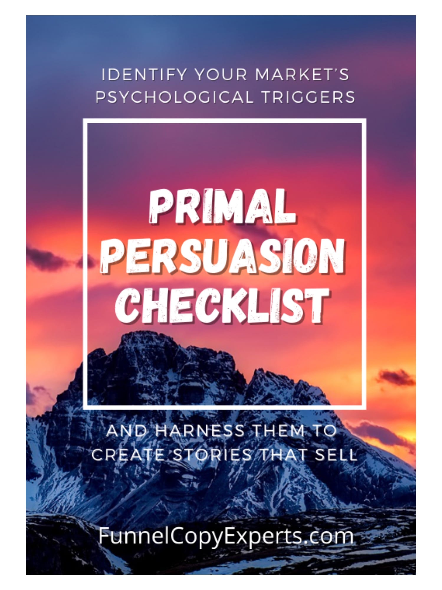 Primal Persuasion Checklist